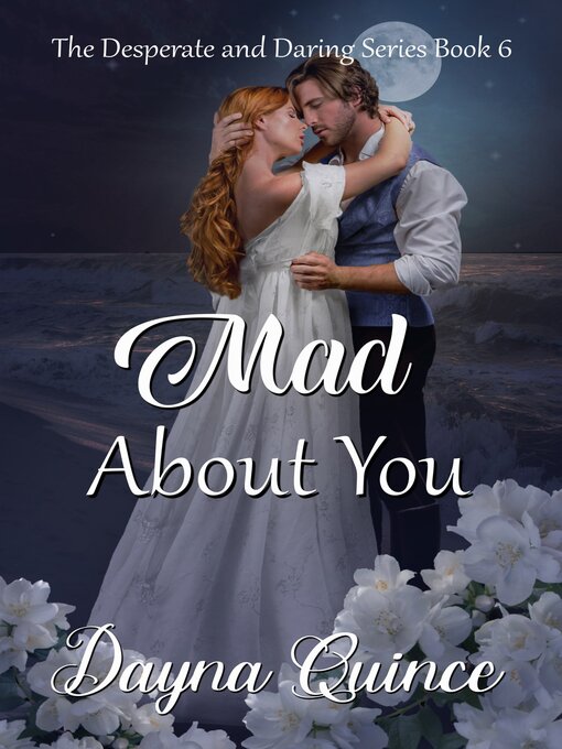 Title details for Mad About You by Dayna Quince - Available
